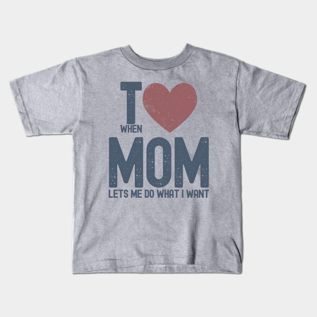 I Heart Mom Kids T-Shirt by Etopix